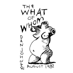 The What of Whom (1982)